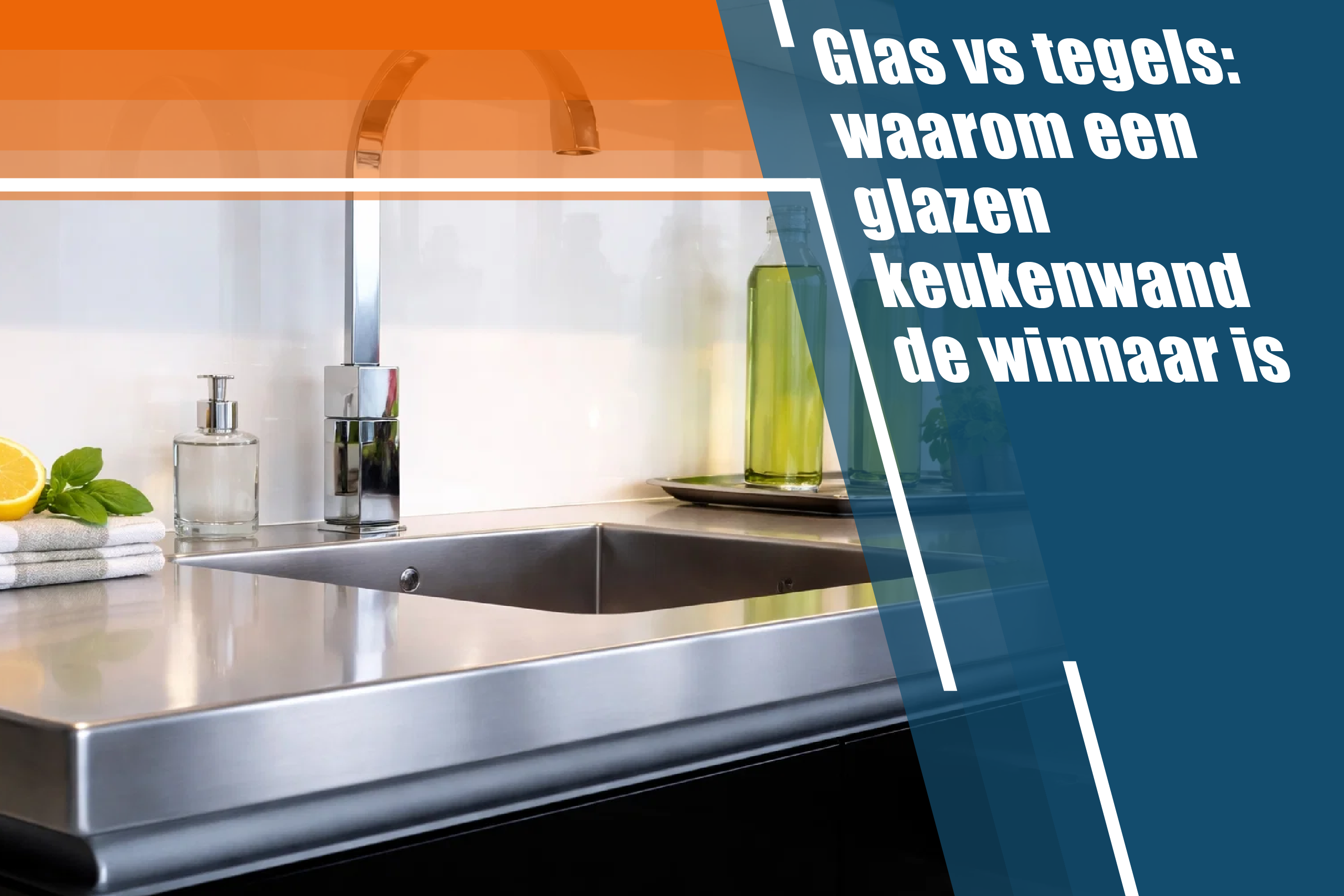 Glas vs tegels: waarom een glazen keukenwand de winnaar is