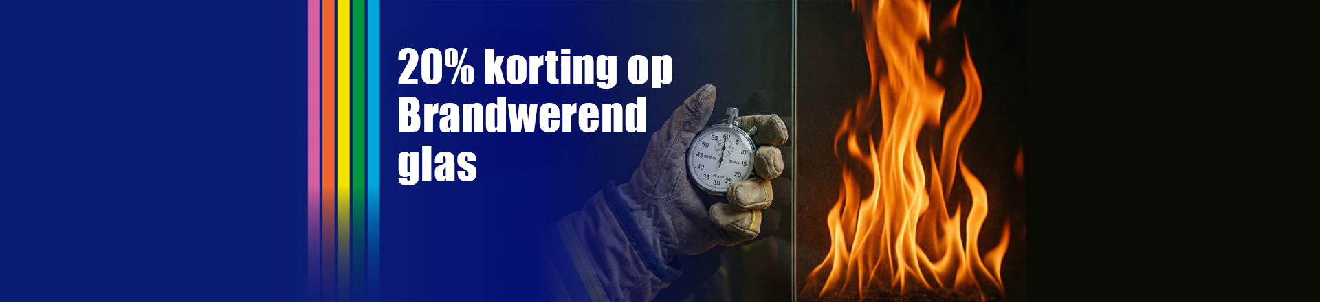 20% korting op brandwerend glas